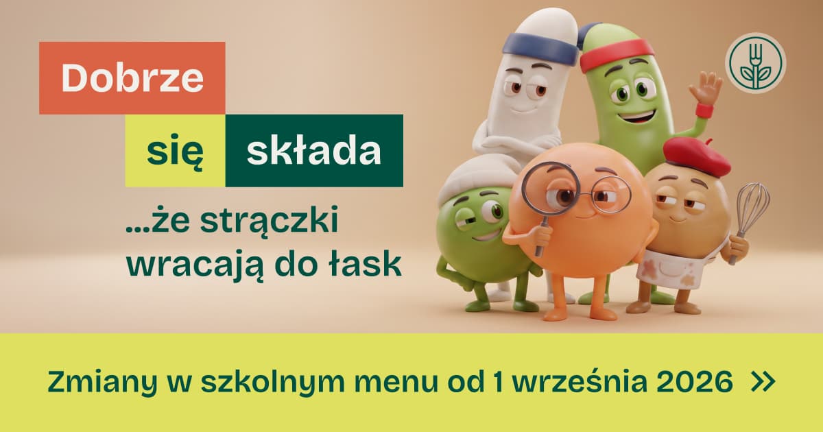 Dobrze się składa - że strączki wracają do łask. Zmiany w szkolnym menu od 1 września 2026.